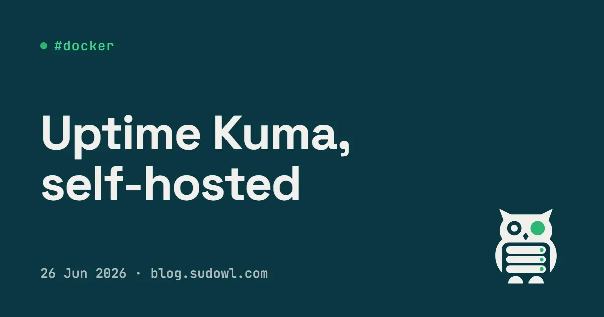 Self-Hosted Uptime Monitoring with Uptime Kuma