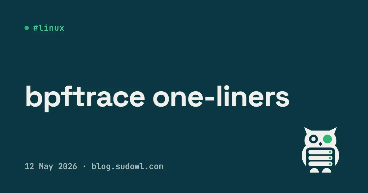 bpftrace One-Liners I Actually Use on Production Linux