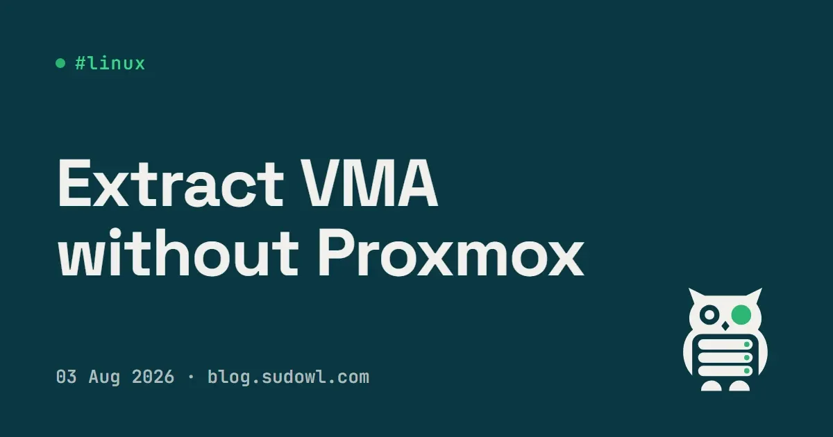 Extracting a Proxmox VMA Backup Without Proxmox