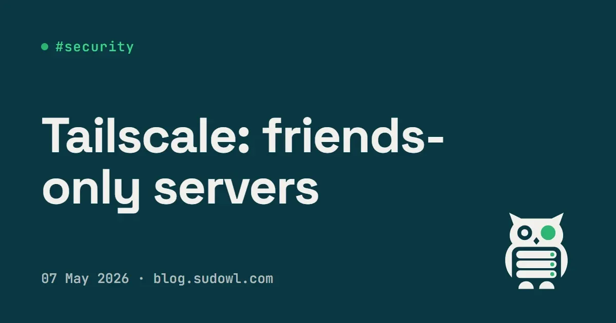 Tailscale for Gameservers — Friends-Only Without Port Forwards