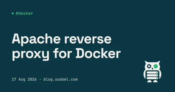 Apache as a Reverse Proxy for Docker Apps (and the Panel Trap)
