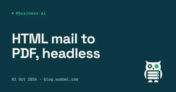 Turning HTML-Only Email Receipts into PDFs with Headless Chromium