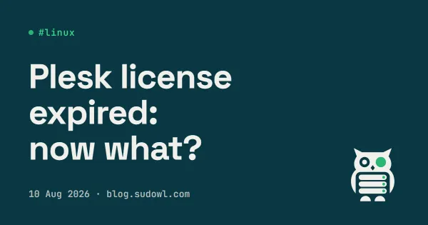 Plesk License Expired: What Still Works and How I Got Around It