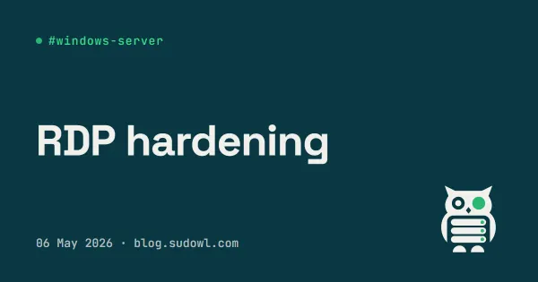 RDP Hardening on Windows Server — NLA, IP Allowlist, and Audit